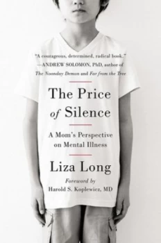 Image of The Price of Silence by Liza Long Paperback