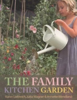 Image of The Family Kitchen Garden by Karen Liebreich Hardback