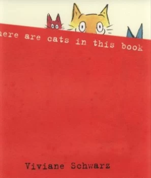 Image of There Are Cats in This Book by Viviane Schwarz Hardback