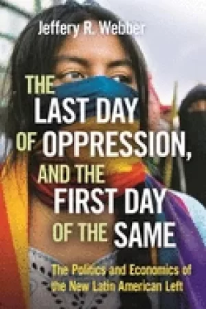 Image of last day of oppression and the first day of the same the politics and econo