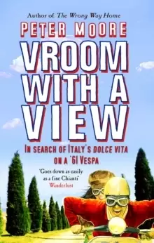 Image of Vroom With A View : In Search Of Italy's Dolce Vita On A '61 Vespa
