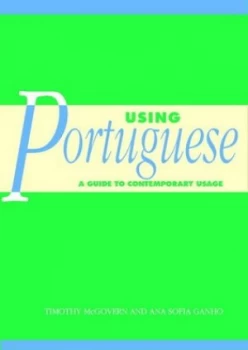 Image of Using Portuguese by Ana Sofia Ganho Paperback