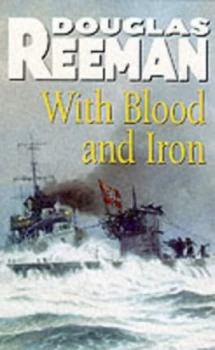 Image of With Blood and Iron by Douglas Reeman Paperback