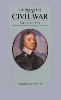 Image of History of the Great Civil War 1642-1649 by S.R. Gardiner Paperback
