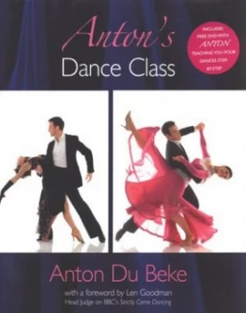 Image of Antons Dance Class by Anton Du Beke and Gregory King Hardback