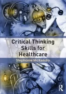 Image of Critical Thinking Skills for Healthcare