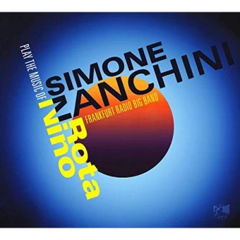 Image of Simone Zanchini & Frankfurt Radio Big Band - Play the Music of Nino Rota CD