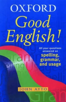 Image of Good English by John Ayto Paperback