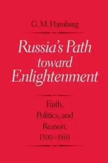 Image of Russia's Path toward Enlightenment : Faith, Politics, and Reason, 1500-1801