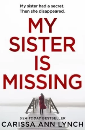 Image of My sister is missing by Carissa Ann Lynch