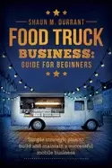Image of food truck business guide for beginners
