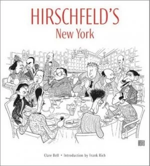 Image of Hirschfelds New York by Clare Bell Paperback