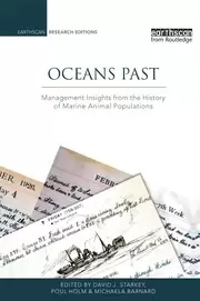 Image of Oceans Past Management Insights from the History of Marine Animal Populations