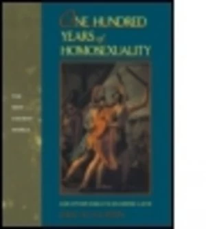 Image of One Hundred Years of Homosexuality by David M Halperin Paperback