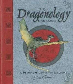 Image of Dr. Ernest Drakes Dragonology Handbook by Dr. Ernest Drake Hardback