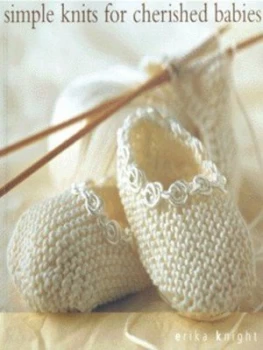 Image of Simple Knits for Cherished Babies by Erika Knight Paperback