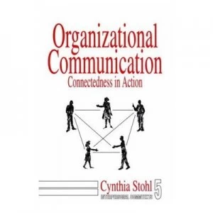 Image of Organizational Communication by Cynthia Stohl Paperback
