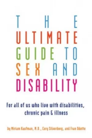 Image of The ultimate guide to sex and disability by Miriam Kaufman