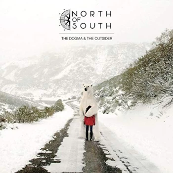 image of North Of South - The Dogma & the Outsider CD