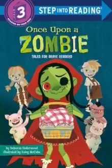 Image of Once Upon a Zombie: Tales for Brave Readers