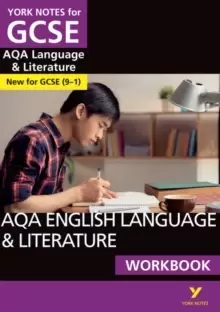 Image of York Notes for GCSE (9-1): AQA English Language & Literature WORKBOOK - The ideal way to catch up, test your knowledge and feel ready for 2021 assessm