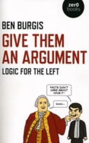 Image of give them an argument logic for the left