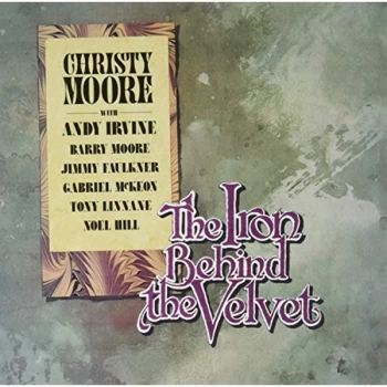 Image of Christy Moore - The Iron Vest Behind The Velvet Vinyl