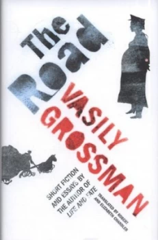 Image of The Road by Vasily Grossman Hardback