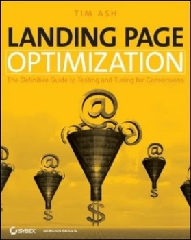 Image of Landing Page Optimization by Tim Ash Paperback
