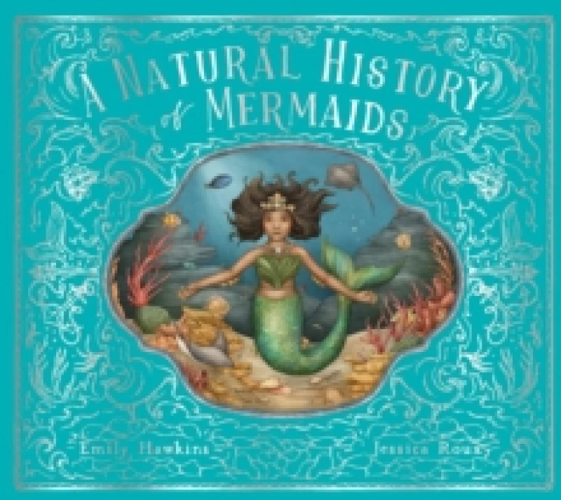 Image of A Natural History of Mermaids : Volume 2 Hardback