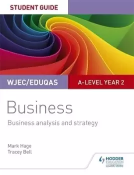 Image of WJEC/Eduqas A-level year 2 business. Student guide 3 Business analysis and strategy - Mark Hage - Paperback - Used