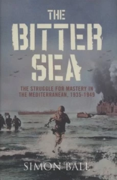 Image of The Bitter Sea by Simon Ball Hardback