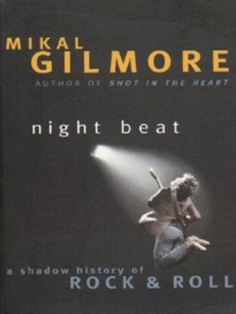 Image of Night Beat by Mikal Gilmore Book