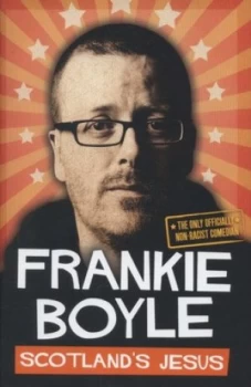 Image of Scotlands Jesus by Frankie Boyle Hardback