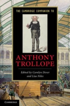 Image of The Cambridge Companion to Anthony Trollope by Carolyn Dever Paperback