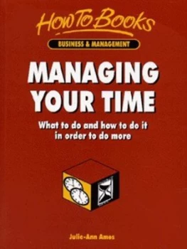 Image of Managing Your Time by Julie-Ann Amos Book