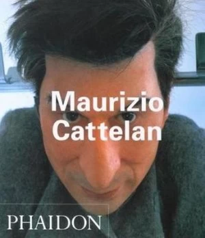 Image of Maurizio Cattelan by Philip and Roth Paperback