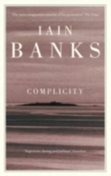 Image of Complicity by Iain Banks Hardback