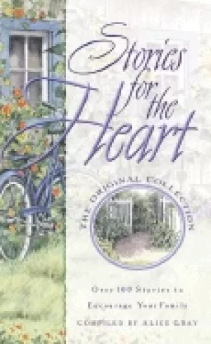 Image of stories for the heart over 100 stories to encourage your soul