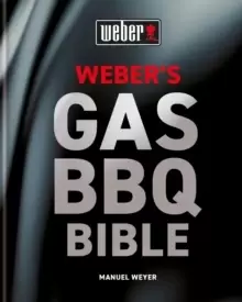 Image of Weber's Gas Barbecue Bible