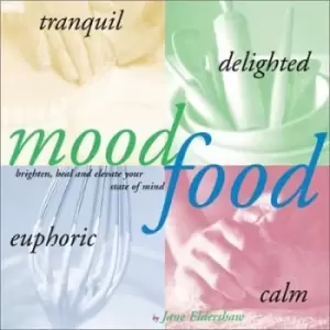 Image of Mood food by Jane Eldershaw