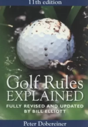 Image of Golf rules explained by Peter Dobereiner