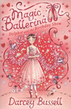 Image of Delphie and the Birthday Show by Darcey Bussell Book