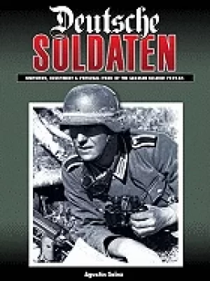 Image of deutsche soldaten the uniforms equipment and personal effects of the germa