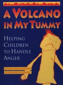 Image of A Volcano in My Tummy by Eliane Whitehouse Paperback