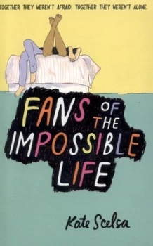 Image of Fans of the Impossible Life by Kate Scelsa Paperback