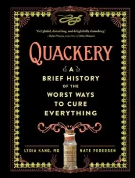 Image of Quackery by Lydia Kang