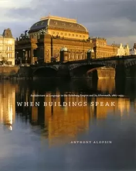 Image of When buildings speak by Anthony Alofsin