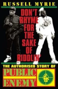 Image of Dont Rhyme for the Sake of Riddlin by Russell Myrie Paperback