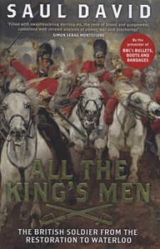 Image of All the Kings Men by Saul David Hardback